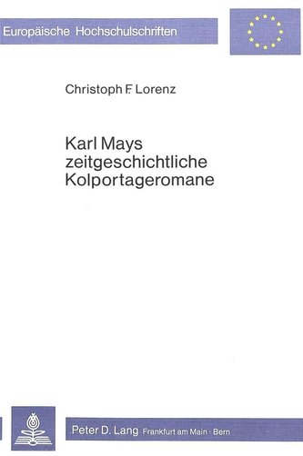 Karl Mays zeitgeschichtliche Kolportageromane