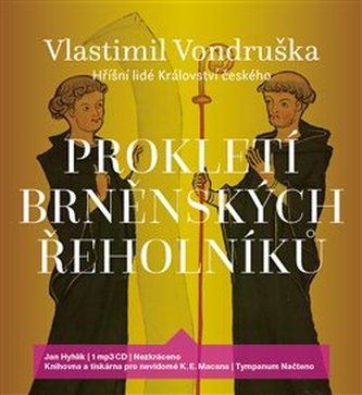 Prokletí brněnských řeholníků Prokletí brněnských řeholníků