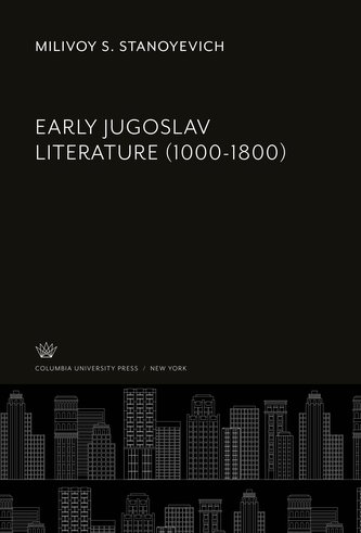 Early Jugoslav Literature (1000-1800)