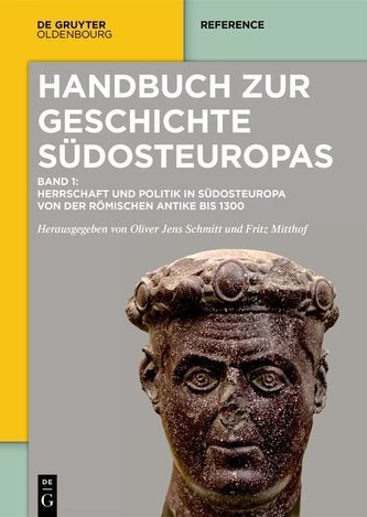 Handbuch zur Geschichte Südosteuropas 01