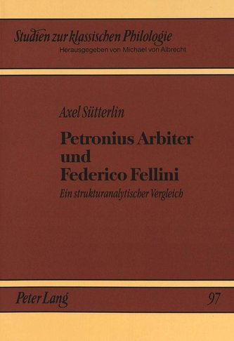 Petronius Arbiter und Federico Fellini