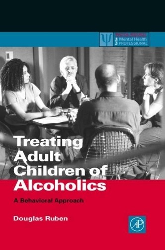 Treating Adult Children of Alcoholics: A Behavioral Approach