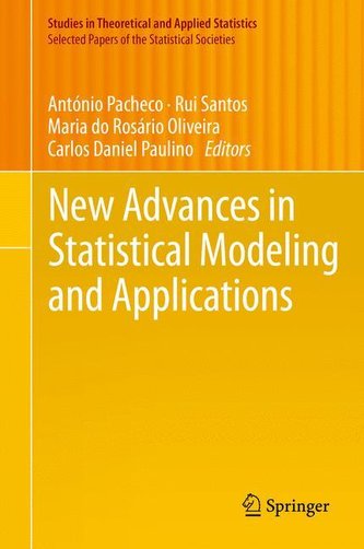 New Advances in Statistical Modeling and Applications