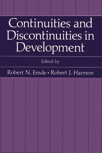 Continuities and Discontinuities in Development Continuities and Discontinuities in Development