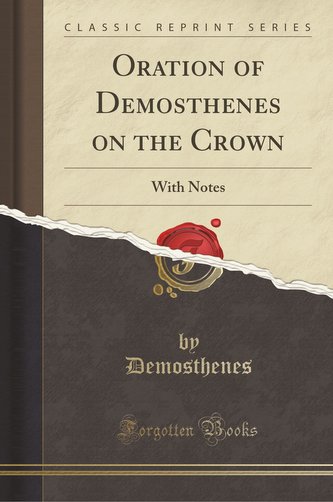 Oration of Demosthenes on the Crown