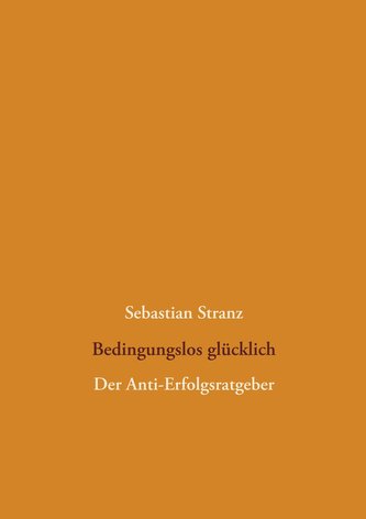 Bedingungslos glücklich