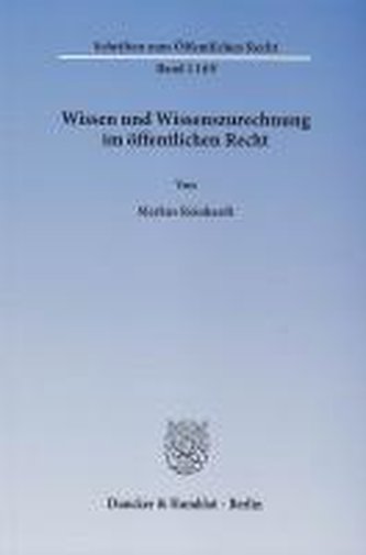 Wissen und Wissenszurechnung im öffentlichen Recht