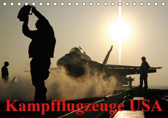 Kampfflugzeuge USA (Tischkalender 2020 DIN A5 quer)
