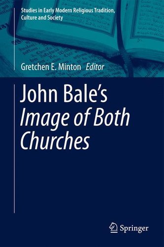 John Bale's 'The Image of Both Churches'