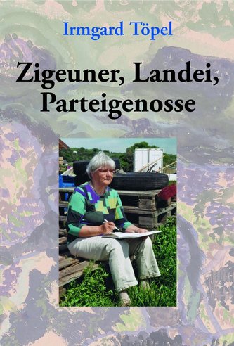 Zigeuner, Landei, Parteigenosse