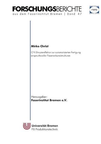 CFK Drapiereffektor zur automatisierten Fertigung anspruchsvoller Faserverbundstrukturen