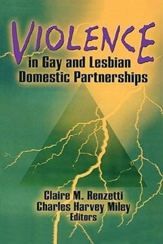 Violence in Gay and Lesbian Domestic Partnerships