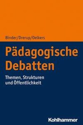 Pädagogische Debatten Pädagogische Debatten