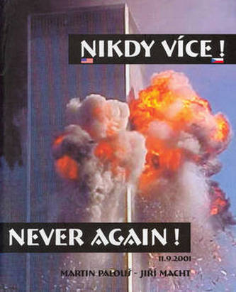 Nikdy více! : Never again! (Jiří Macht, 2001)