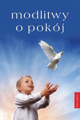 Modlitwy o pokój Modlitwy o pokój
