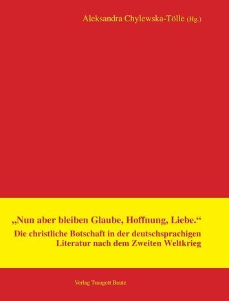 \"Nun aber bleiben Glaube, Hoffnung, Liebe.\"