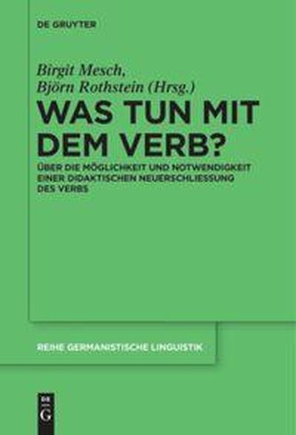 Was tun mit dem Verb? Was tun mit dem Verb?