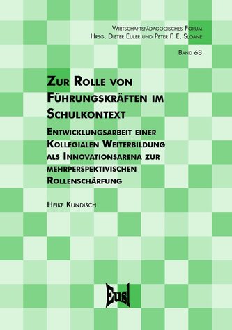 Zur Rolle von Führungskräften im Schulkontext