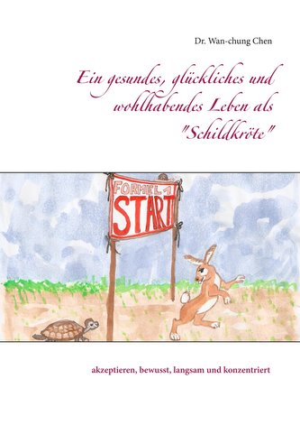Ein gesundes, glückliches und wohlhabendes Leben als \"Schildkröte\"