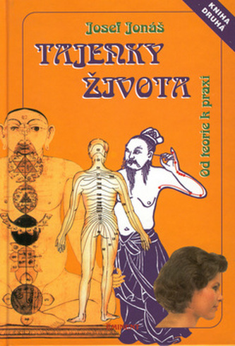 Tajenky života : Od teorie k praxi - Kniha 2 (Josef Jonas, 1996)