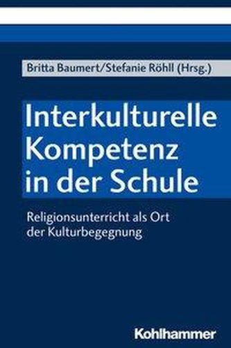 Interkulturelle Kompetenz in der Schule