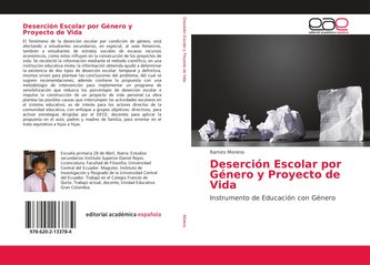 Deserción Escolar por Género y Proyecto de Vida