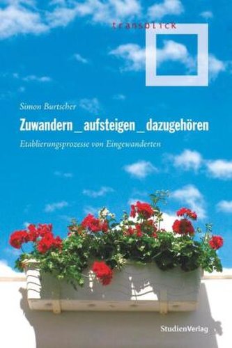 Zuwandern_aufsteigen_dazugehören