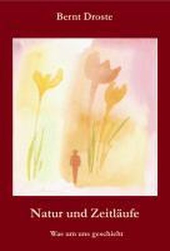 Natur und Zeitläufe