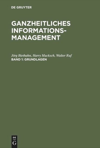 Ganzheitliches Informationsmanagement 1. Grundlagen