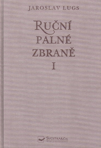Ruční palné zbraně I.