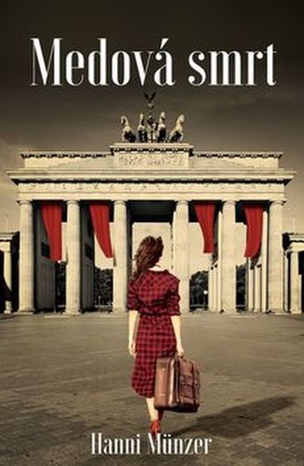Medová smrt (Hanni Münzer, 2017)