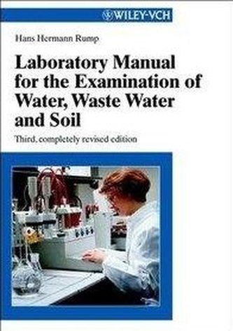Laboratory Manual for the Examination of Water, Waste Water and Soil