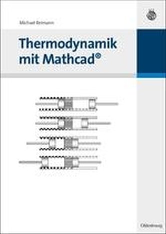 Thermodynamik mit Mathcad Thermodynamik mit Mathcad