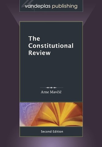 The Constitutional Review, Second Edition The Constitutional Review, Second Edition