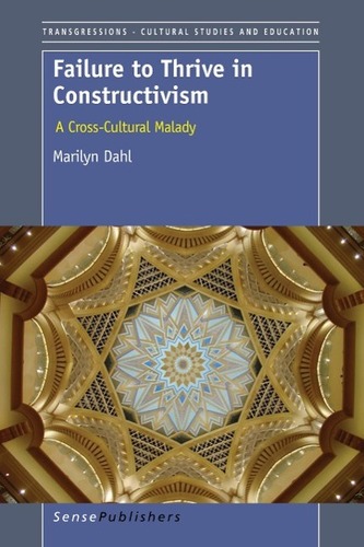 Failure to Thrive in Constructivism: A Cross-Cultural Malady