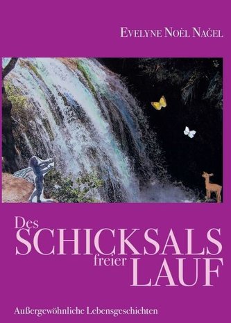 Des Schicksals freier Lauf