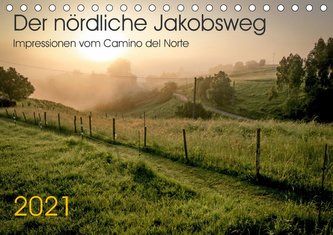Der nördliche Jakobsweg (Tischkalender 2021 DIN A5 quer)