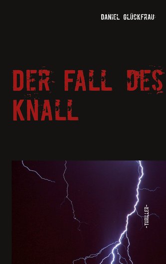 Der Fall des Knall