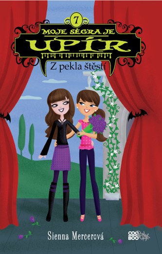 Moje ségra je upír : Z pekla štěstí - 7 (Sienna Mercer, 2017)