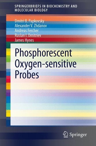 Phosphorescent Oxygen-sensitive Probes Phosphorescent Oxygen-sensitive Probes