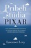 Príbeh štúdia Pixar Príbeh štúdia Pixar