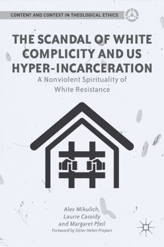 The Scandal of White Complicity in US Hyper-incarceration