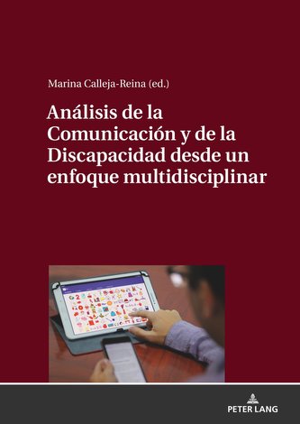 Análisis de la Comunicación y de la Discapacidad desde un enfoque multidisciplinar