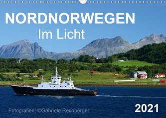 Nordnorwegen im Licht (Wandkalender 2021 DIN A3 quer)
