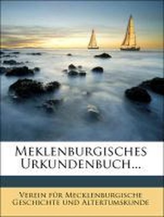 Meklenburgisches Urkundenbuch, III. Band