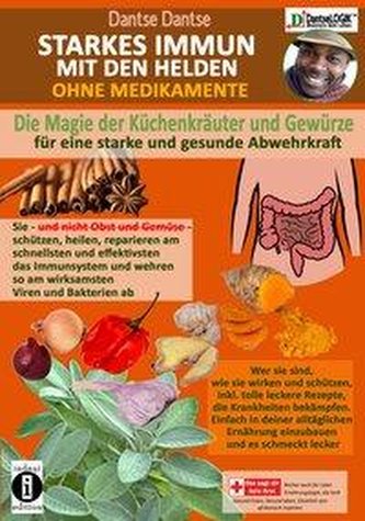 STARKES IMMUN MIT DEN HELDEN, OHNE MEDIKAMENTE