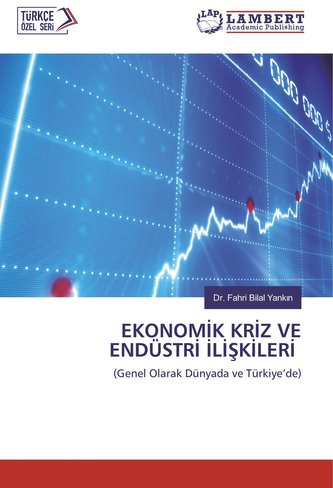 EKONOMIK KRIZ VE ENDÜSTRI ILISKILERI
