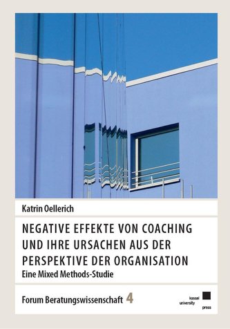 Negative Effekte von Coaching und ihre Ursachen aus der Perspektive der Organisation