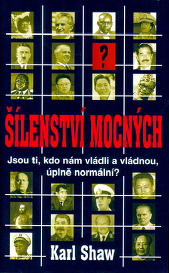 Šílenství mocných (Karl Shaw, 2005)