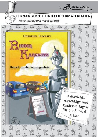 Dorothea Flechsig: Ritter Kahlbutz - Besuch aus der Vergangenheit
